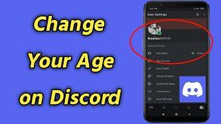 How to Change Your Age on Discord Mobile | Change Birthday on Discord