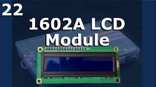 Lesson 22 – 1602A LCD Module