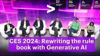 CES 2024: Rewriting the rule book with generative AI