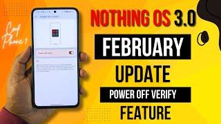 Nothing OS 3.0 February Update Brings Power Off Security to CMF Phone 1 