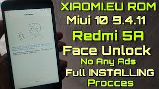 Redmi 5A Miui 10 9.4.11 For Xiaomi.EU Rom - Face Unlock Enable - Installing Process Full Tutorial