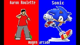 Aaron Roulette And Sonic | Random mugen arcade