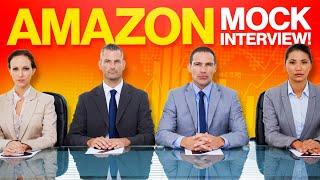 AMAZON MOCK INTERVIEW! Amazon Job Interview Questions & ANSWERS!