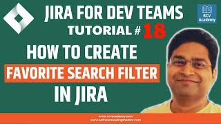 JIRA Tutorial #18 - How to Create Favorite Search Filter in Jira
