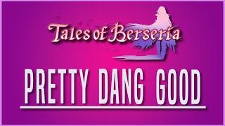 The Best Game The Tales Series Has To Offer (Tales of Berseria Review)