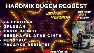 7A FENGTAU X OPLOSAN NONSTOP DUGEM HARDMIX(REQUEST BY EBOTT)