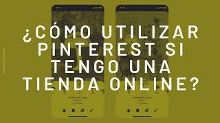 ¿Cómo utilizar Pinterest para promocionar tu tienda online?