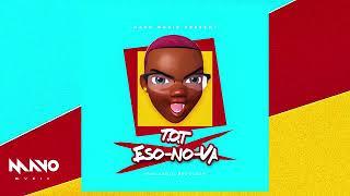 @TOTMusicOfficial - Eso No Va (Audio Oficial)