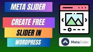 Free Meta Slider | How to Create Slider in WordPress Using Free Plugin