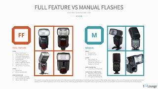 Full Feature VS Manual Flashes | Lighting 101