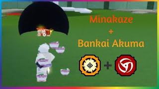 Minakaze+Bankai akuma Combo