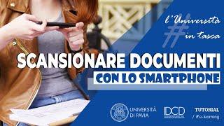 Come scansionare documenti con lo smartphone (KIRO - Università di Pavia)