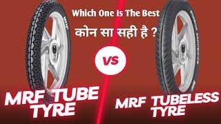 MRF BIKE TYRE TUBE & TUBELESS  COMPARISON REVIEW llकौन सा टायर बेहतर है Tube vs Tubeless Tyre Which