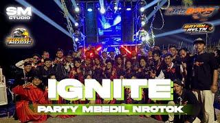 Bikin nyesek di Dada •  Dj Ignite Trap Party Mbedil Nrotok Nrotok • Pemuda BadBoys feat Sinar Music