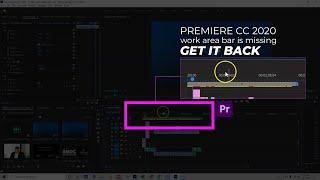 How To Get The WORK AREA Bar To Show in Premiere CC 2020