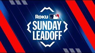 MLB Sunday Leadoff | The Roku Channel