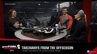 A new feel in the facility & key takeaways from the offseason | Falcons Final Whistle