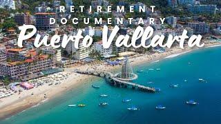 HD- Retire to Puerto Vallarta Rents Cost of Living Lifestyles Things to Do