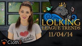 LolKing's League Trends 11/04/14