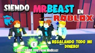 SIENDO MrBeast POR UN DÍA en ROBLOX (Regalo todo mi dinero!) | Diciembre 2021