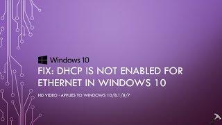 DHCP Is Not Enabled For Ethernet In Windows 10
