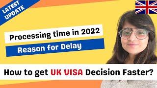 UK VISA processing time update 2022 | Why it is getting delayed | How to get UK VISA faster