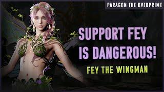 FEY SUPPORT IS DANGEROUS! | Paragon The Overprime Gameplay