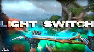 Light Switch (Valorant Montage)