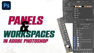 PANELS & WORKSPACE IN ADOBE PHOTOSHOP || GM Episode #3