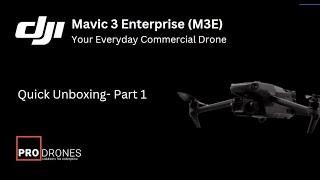 DJI Mavic 3 Enterprise Quick Unboxing - Part 1