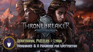 THRONEBREAKER: WITCHER TALES - PUZZLES: NEIGHBOR & A MOURNER FOR WETTERTON, in Lyria