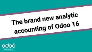 The brand new analytic accounting of Odoo 16