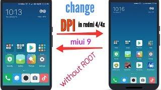 How to change DPI in Redmi 4/4x santoni or miui 9 [No_Root] Required