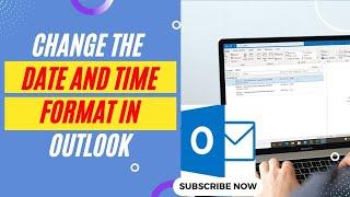 How to Change the Date and Time Format in Outlook | Change Date Time Format in Outlook