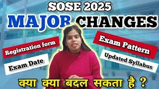 SOSE 2025 Major changes - Registration form kb niklenge, Exam pattern, Exam date, syllabus #sose2025