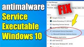 antimalware service executable windows 10 [Fix]