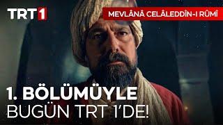 ''Biz seni, sana, seninle anlatacağız.'' | Mevlânâ Celâleddîn-i Rûmî 1. bölümüyle bugün TRT 1'de!