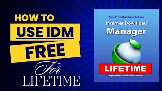 How To Register IDM Free For Lifetime? IDM Free Tutorial For Lifetime || 100% Working Method 2024