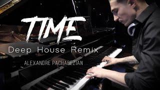 Time (Deep House Remix) - Alexandre Pachabezian