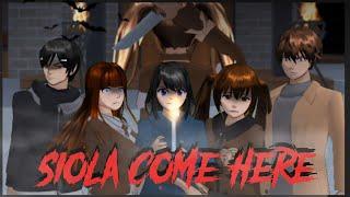 SIOLA COME HERE || HORROR MOVIE SAKURA SCHOOL SIMULATOR