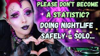 Staying Safe Clubbing Solo: Tips For Babybats, Autistics & Gravers 