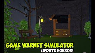 UPDATE HORROR 2.0! - WARNET SIMULATOR