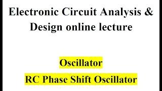 Transistorized RC Phase Shift Oscillator: Working + Derivation for the frequency of oscillations