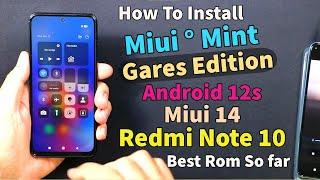 Install Miui Mint Gares Edition on Redmi Note 10 اردو हिन्दी