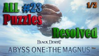 All Puzzles Resolve | BDO Magnus Questline 1/2