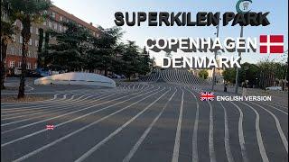 Superkilen Park I Copenhagen I Denmark I Analysing the Urban Design Elements