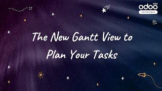 The New Gantt View to Plan Your Tasks