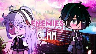 GLMM enemies to lovers {Gacha life}