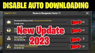 how to stop auto download resources in pubg mobile new update || 2.7 Update Pubg Mobile