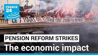 The economic impact of France's pension reform strikes • FRANCE 24 English